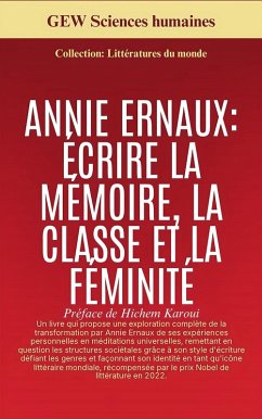 Annie Ernaux: Écrire la mémoire, la classe et la féminité (eBook, ePUB) - Humaines, Gew Sciences Annie Ernaux: Écrire la mémoire, la classe et la féminité (eBook, ePUB) - Humaines, Gew Sciences