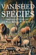 Vanished Species The Cost of Extinction... - Bild 1