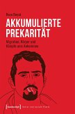Akkumulierte Prekarität Akkumulierte Prekarität