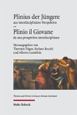 Plinius der Jüngere aus interdisziplinärer Perspektive - Plinio il Giovane da una prospettiva interdisciplinare Plinius der Jüngere aus interdisziplinärer Perspektive - Plinio il Giovane da una prospettiva interdisciplinare