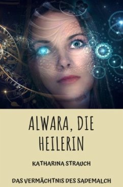Cover Alwara, die Heilerin