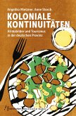 Koloniale Kontinuitäten Koloniale Kontinuitäten