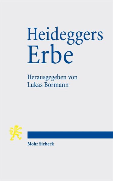 Heideggers Erbe Heideggers Erbe