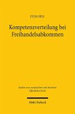 Kompetenzverteilung bei Freihandelsabkommen