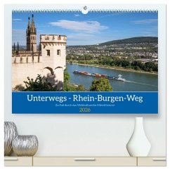 Unterwegs - Rhein-Burgen-Weg (hochwertiger Premium Wandkalender 2026 DIN A2 quer), Kunstdruck in Hochglanz - Calvendo;Ludwig, Alexander
