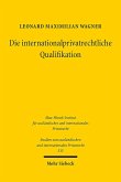 Die internationalprivatrechtliche Qualifikation