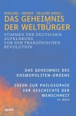 Das Geheimnis der Weltbürger Das Geheimnis der Weltbürger