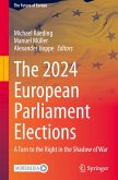 The 2024 European Parliament Elections The 2024 European Parliament Elections