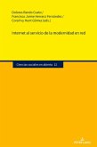 Internet al servicio de la modernidad en red Internet al servicio de la modernidad en red