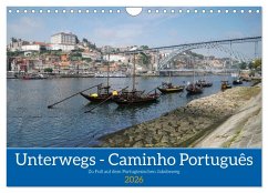 Cover Unterwegs - Caminho Português. Zu Fuß auf dem Portugiesischen Jakobsweg (Wandkalender 2026 DIN A4 quer), CALVENDO Monatskalender