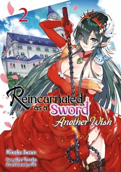 Reincarnated as a Sword: Another Wish 2 - Tanaka, Yuu