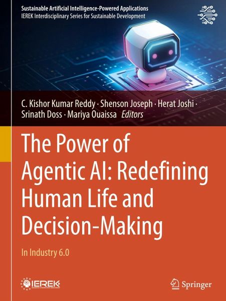 The Power of Agentic AI: Redefining Human Life and Decision-Making The Power of Agentic AI: Redefining Human Life and Decision-Making