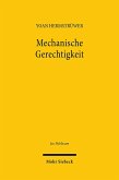 Mechanische Gerechtigkeit Mechanische Gerechtigkeit