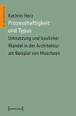 Prozesshaftigkeit und Typus Prozesshaftigkeit und Typus