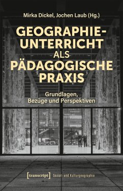 Cover Geographieunterricht als pädagogische Praxis