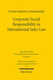 Corporate Social Responsibility in International Sales Law Corporate Social Responsibility in International Sales Law