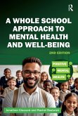 A Whole School Approach to Mental Health and Well-being (eBook, ePUB)