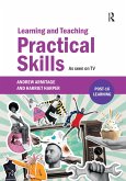 Learning and Teaching Practical Skills (eBook, ePUB)
