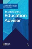 The Role of the Education Adviser (eBook, ePUB) The Role of the Education Adviser (eBook, ePUB)