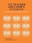 The Teacher Educator's Handbook (eBook, PDF) The Teacher Educator's Handbook (eBook, PDF)