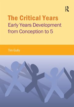 The Critical Years (eBook, ePUB) - Gully, Tim