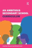 An Ambitious Secondary School Curriculum (eBook, ePUB)