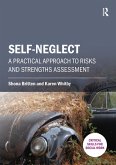 Self-neglect (eBook, ePUB) Self-neglect (eBook, ePUB)