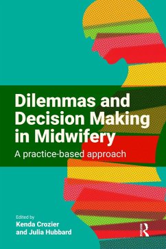 Dilemmas and Decision Making in Midwifery (eBook, PDF)