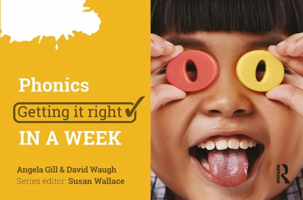 Phonics: Getting it Right in a Week (eBook, PDF)
