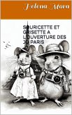 Souricette et Grisette a la clôture des JO Paris (Des histoires a rêver, #1) (eBook, ePUB) Souricette et Grisette a la clôture des JO Paris (Des histoires a rêver, #1) (eBook, ePUB)