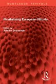 Revitalizing European Rituals (eBook, ePUB)