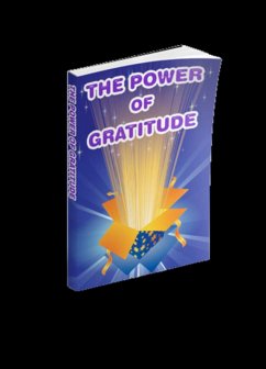 The Power of Gratitude: Transforming Your Life Through the Practice of Thankfulness (eBook, ePUB) - Boost, Mse