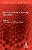 The Curriculum in Nursing Education (eBook, ePUB)