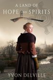 A Land of Hope and Spirits (Doubles in Times, #2) (eBook, ePUB) A Land of Hope and Spirits (Doubles in Times, #2) (eBook, ePUB)