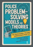 Police Problem Solving Models and Theories (eBook, PDF)