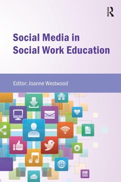 Social Media in Social Work Education (eBook, ePUB)