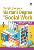 Studying for your Master's Degree in Social Work (eBook, PDF) Studying for your Master's Degree in Social Work (eBook, PDF)