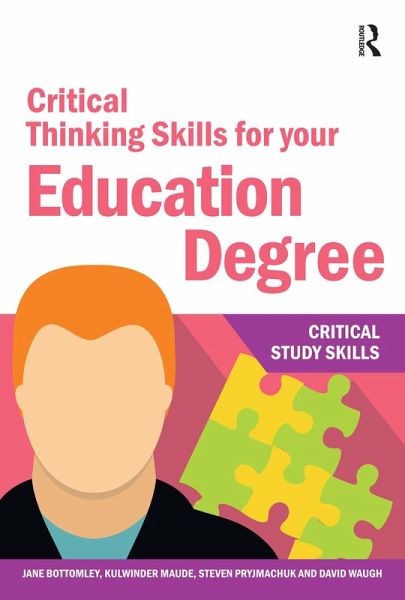 Critical Thinking Skills for your Education Degree (eBook, ePUB)