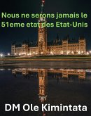 Nous ne pouvons pas être le 51e État des États-Unis (eBook, ePUB)