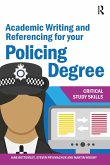 Academic Writing and Referencing for your Policing Degree (eBook, ePUB) Academic Writing and Referencing for your Policing Degree (eBook, ePUB)