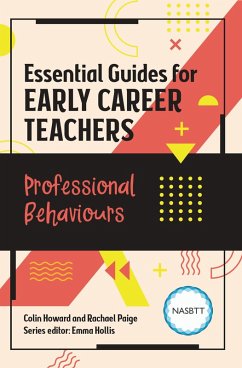 Cover Essential Guides for Early Career Teachers: Professional Behaviours (eBook, ePUB)