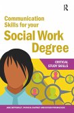 Communication Skills for your Social Work Degree (eBook, PDF) Communication Skills for your Social Work Degree (eBook, PDF)
