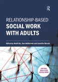 Relationship-based Social Work with Adults (eBook, ePUB)