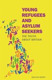 Young Refugees and Asylum Seekers (eBook, PDF)