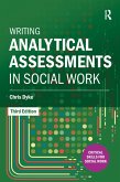 Writing Analytical Assessments in Social Work (eBook, PDF)
