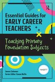Essential Guides for Early Career Teachers: Teaching Primary Foundation Subjects (eBook, ePUB)