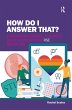 How Do I Answer That? (eBook, ePUB) - Bild 1