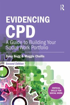 Evidencing CPD (eBook, ePUB) - Bogg, Daisy; Challis, Maggie