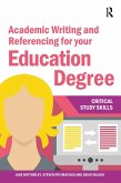 Academic Writing and Referencing for your Education Degree (eBook, PDF) Academic Writing and Referencing for your Education Degree (eBook, PDF)