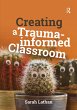 Creating a Trauma-informed Classroom... - Bild 1